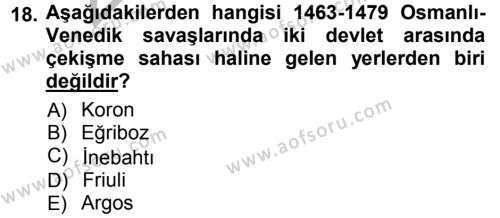 Osmanlı Tarihi (1299-1566) Dersi 2012 - 2013 Yılı (Vize) Ara Sınavı 18. Soru
