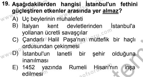 Osmanlı Tarihi (1299-1566) Dersi 2012 - 2013 Yılı (Vize) Ara Sınavı 19. Soru