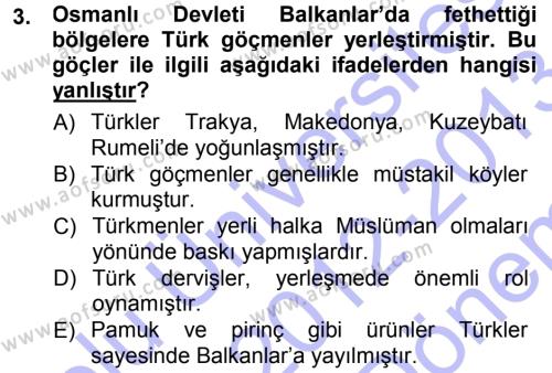 Osmanlı Tarihi (1299-1566) Dersi 2012 - 2013 Yılı (Final) Dönem Sonu Sınavı 3. Soru