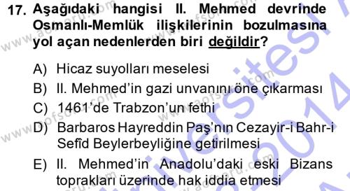 Osmanlı Tarihi (1299-1566) Dersi 2013 - 2014 Yılı (Vize) Ara Sınavı 17. Soru