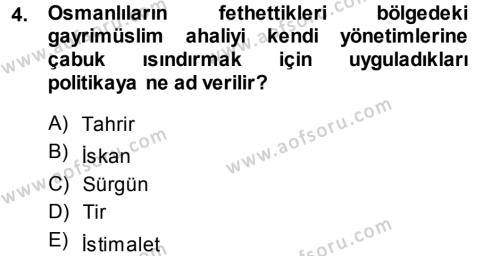 Osmanlı Tarihi (1299-1566) Dersi 2013 - 2014 Yılı (Vize) Ara Sınavı 4. Soru