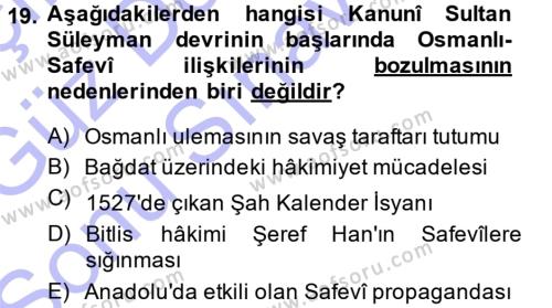 Osmanlı Tarihi (1299-1566) Dersi 2013 - 2014 Yılı (Final) Dönem Sonu Sınavı 19. Soru