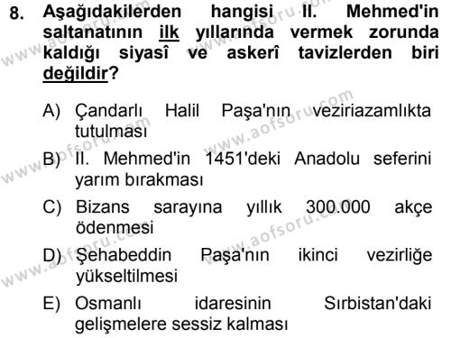 Osmanlı Tarihi (1299-1566) Dersi 2013 - 2014 Yılı (Final) Dönem Sonu Sınavı 8. Soru