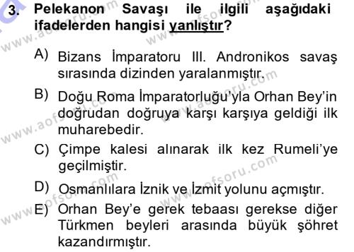 Osmanlı Tarihi (1299-1566) Dersi 2014 - 2015 Yılı (Vize) Ara Sınavı 3. Soru