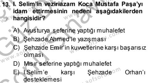 Osmanlı Tarihi (1299-1566) Dersi 2014 - 2015 Yılı (Final) Dönem Sonu Sınavı 13. Soru