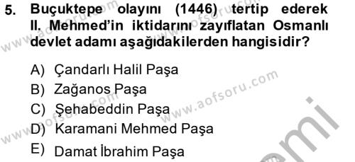 Osmanlı Tarihi (1299-1566) Dersi 2014 - 2015 Yılı (Final) Dönem Sonu Sınavı 5. Soru