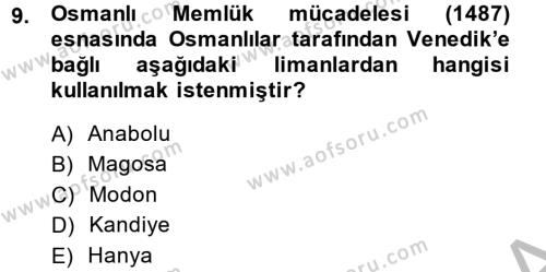 Osmanlı Tarihi (1299-1566) Dersi 2014 - 2015 Yılı (Final) Dönem Sonu Sınavı 9. Soru