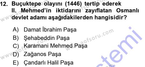 Osmanlı Tarihi (1299-1566) Dersi 2015 - 2016 Yılı (Vize) Ara Sınavı 12. Soru