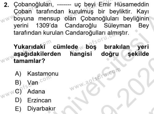 Osmanlı Tarihi (1299-1566) Dersi 2019 - 2020 Yılı (Final) Dönem Sonu Sınavı 2. Soru