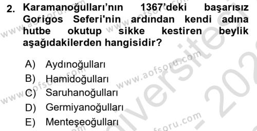 Osmanlı Tarihi (1299-1566) Dersi 2021 - 2022 Yılı (Final) Dönem Sonu Sınavı 2. Soru