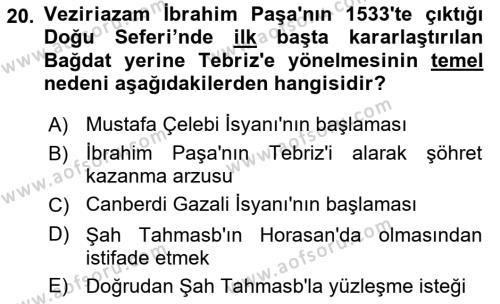 Osmanlı Tarihi (1299-1566) Dersi 2021 - 2022 Yılı Yaz Okulu Sınavı 20. Soru
