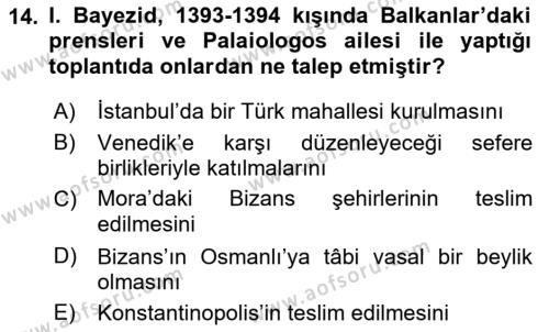 Osmanlı Tarihi (1299-1566) Dersi 2022 - 2023 Yılı (Vize) Ara Sınavı 14. Soru