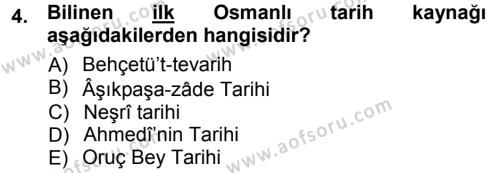 Osmanlı Tarihi (1300-1566) Dersi 2012 - 2013 Yılı (Vize) Ara Sınavı 4. Soru