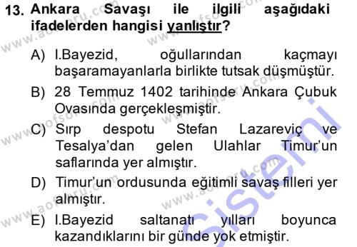 Osmanlı Tarihi (1300-1566) Dersi 2013 - 2014 Yılı (Vize) Ara Sınavı 13. Soru