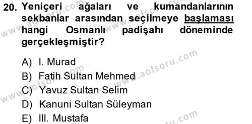 Osmanlı Tarihi (1300-1566) Dersi 2014 - 2015 Yılı (Vize) Ara Sınavı 20. Soru