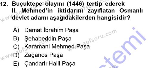 Osmanlı Tarihi (1300-1566) Dersi 2015 - 2016 Yılı (Vize) Ara Sınavı 12. Soru