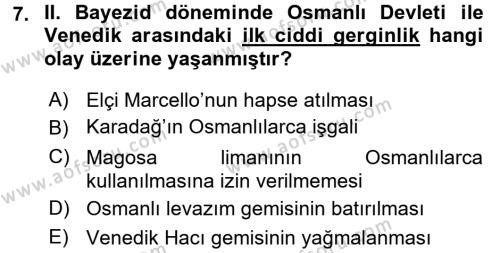 Osmanlı Tarihi (1300-1566) Dersi 2015 - 2016 Yılı (Final) Dönem Sonu Sınavı 7. Soru