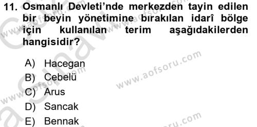 Osmanlı Tarihi (1300-1566) Dersi 2017 - 2018 Yılı (Vize) Ara Sınavı 11. Soru