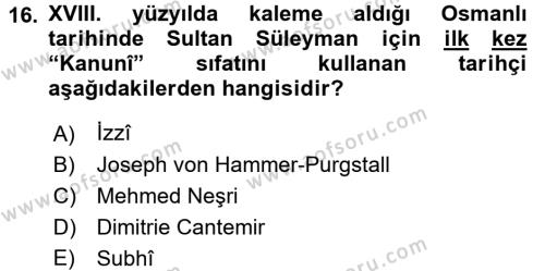 Osmanlı Tarihi (1300-1566) Dersi 2017 - 2018 Yılı (Final) Dönem Sonu Sınavı 16. Soru