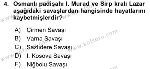 Osmanlı Tarihi (1300-1566) Dersi 2017 - 2018 Yılı (Final) Dönem Sonu Sınavı 4. Soru