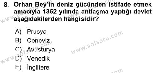 Osmanlı Tarihi (1300-1566) Dersi 2018 - 2019 Yılı (Vize) Ara Sınavı 8. Soru