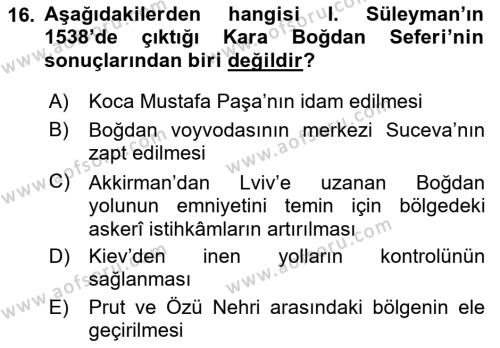 Osmanlı Tarihi (1300-1566) Dersi 2018 - 2019 Yılı Yaz Okulu Sınavı 16. Soru