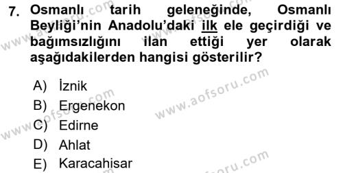 Osmanlı Tarihi (1300-1566) Dersi 2018 - 2019 Yılı Yaz Okulu Sınavı 7. Soru