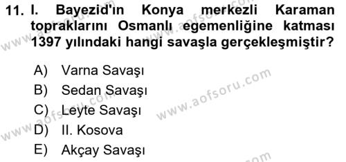 Osmanlı Tarihi (1300-1566) Dersi 2019 - 2020 Yılı (Vize) Ara Sınavı 11. Soru