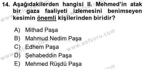 Osmanlı Tarihi (1300-1566) Dersi 2019 - 2020 Yılı (Vize) Ara Sınavı 14. Soru