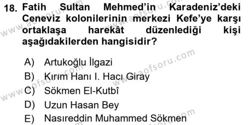 Osmanlı Tarihi (1300-1566) Dersi 2019 - 2020 Yılı (Vize) Ara Sınavı 18. Soru