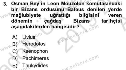 Osmanlı Tarihi (1300-1566) Dersi 2019 - 2020 Yılı (Vize) Ara Sınavı 3. Soru