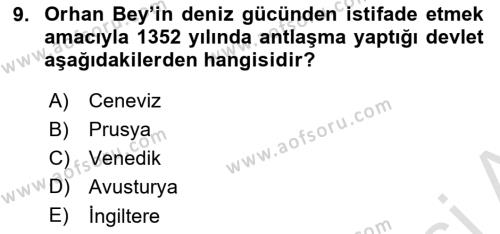 Osmanlı Tarihi (1300-1566) Dersi 2019 - 2020 Yılı (Vize) Ara Sınavı 9. Soru