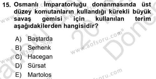 Osmanlı Tarihi (1300-1566) Dersi 2019 - 2020 Yılı (Final) Dönem Sonu Sınavı 15. Soru