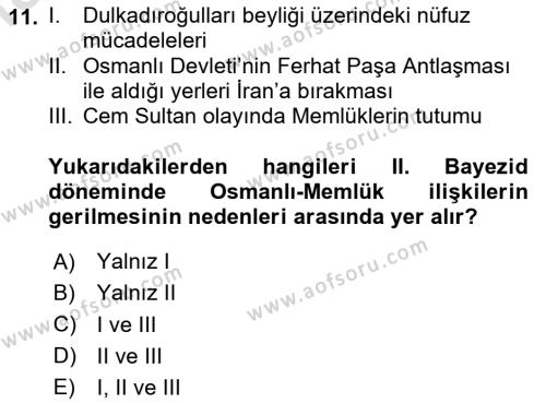 Osmanlı Tarihi (1300-1566) Dersi 2020 - 2021 Yılı Yaz Okulu Sınavı 11. Soru