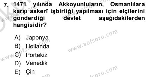 Osmanlı Tarihi (1300-1566) Dersi 2020 - 2021 Yılı Yaz Okulu Sınavı 7. Soru