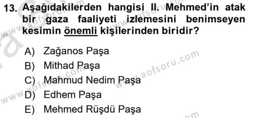 Osmanlı Tarihi (1300-1566) Dersi 2021 - 2022 Yılı (Vize) Ara Sınavı 13. Soru