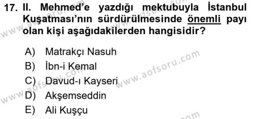 Osmanlı Tarihi (1300-1566) Dersi 2021 - 2022 Yılı (Vize) Ara Sınavı 17. Soru