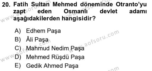 Osmanlı Tarihi (1300-1566) Dersi 2021 - 2022 Yılı (Vize) Ara Sınavı 20. Soru