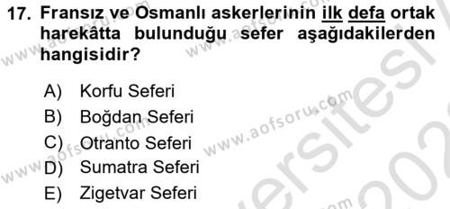 Osmanlı Tarihi (1300-1566) Dersi 2021 - 2022 Yılı (Final) Dönem Sonu Sınavı 17. Soru