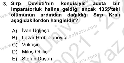 Osmanlı Tarihi (1300-1566) Dersi 2021 - 2022 Yılı Yaz Okulu Sınavı 3. Soru