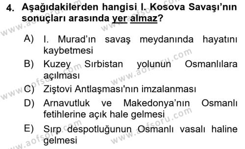 Osmanlı Tarihi (1300-1566) Dersi 2021 - 2022 Yılı Yaz Okulu Sınavı 4. Soru