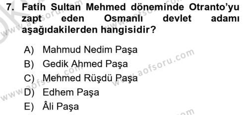 Osmanlı Tarihi (1300-1566) Dersi 2021 - 2022 Yılı Yaz Okulu Sınavı 7. Soru