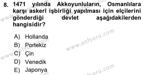 Osmanlı Tarihi (1300-1566) Dersi 2021 - 2022 Yılı Yaz Okulu Sınavı 8. Soru