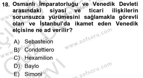 Osmanlı Tarihi (1300-1566) Dersi 2022 - 2023 Yılı (Vize) Ara Sınavı 18. Soru