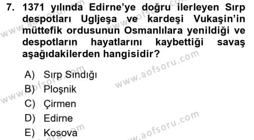 Osmanlı Tarihi (1300-1566) Dersi 2022 - 2023 Yılı (Vize) Ara Sınavı 7. Soru