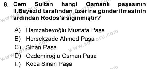 Osmanlı Tarihi (1300-1566) Dersi 2022 - 2023 Yılı (Final) Dönem Sonu Sınavı 8. Soru