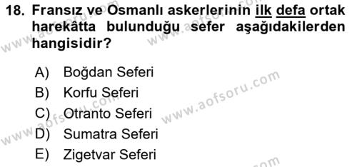 Osmanlı Tarihi (1300-1566) Dersi 2023 - 2024 Yılı Yaz Okulu Sınavı 18. Soru