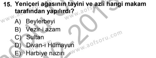 Osmanlı Merkez ve Taşra Teşkilatı Dersi 2012 - 2013 Yılı (Vize) Ara Sınavı 15. Soru