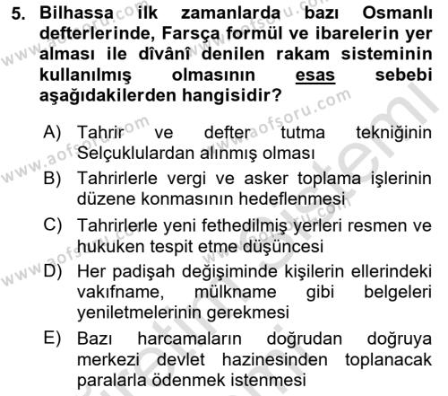 Osmanlı Merkez ve Taşra Teşkilatı Dersi 2019 - 2020 Yılı (Final) Dönem Sonu Sınavı 5. Soru
