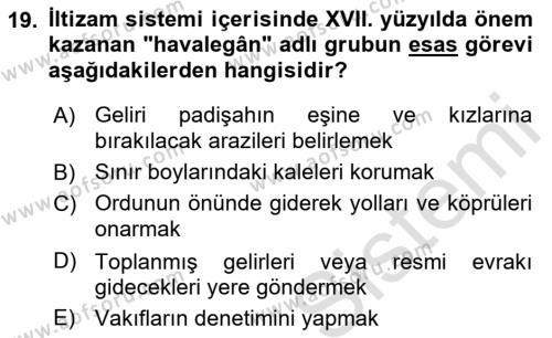 Osmanlı Merkez ve Taşra Teşkilatı Dersi 2022 - 2023 Yılı Yaz Okulu Sınavı 19. Soru